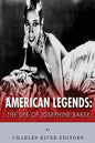 American Legends: The Life of Josephine Baker - Paperback