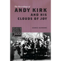 The Recordings of Andy Kirk and His Clouds of Joy - Paperback