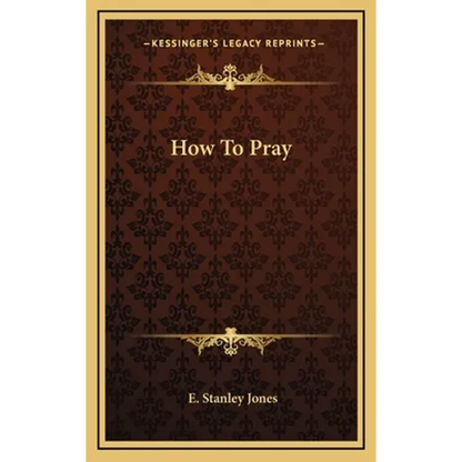 How To Pray - Hardcover