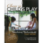 Chess Is Child's Play: Teaching Techniques That Work - Hardcover
