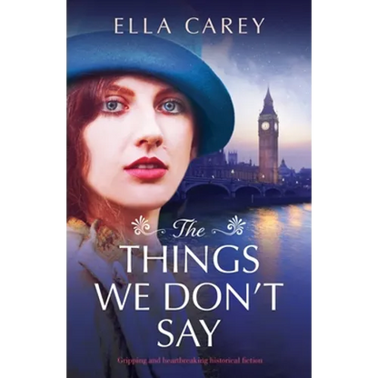 The Things We Don't Say - Paperback