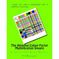 The Amazing Colour Factor Multiplication Square: A 'Child's Play Maths' Resource - Paperback