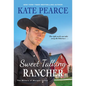 Sweet Talking Rancher - Paperback