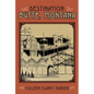 Destination: Butte, Montana - Paperback