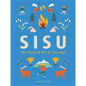 Sisu: The Finnish Art of Courage - Hardcover