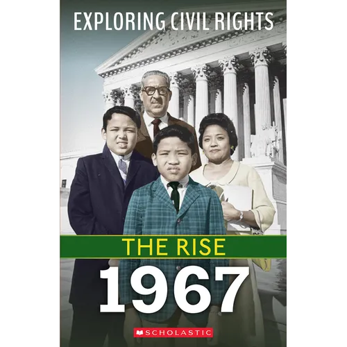 1967 (Exploring Civil Rights: The Rise) - Paperback