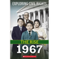 1967 (Exploring Civil Rights: The Rise) - Paperback