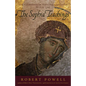 The Sophia Teachings: The Emergence of the Divine Feminine in Our Time - Paperback