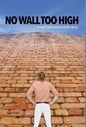 No Wall Too High: A real David and Goliath story - Hardcover
