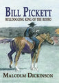 Bill Pickett: Bull Dogging King of the Rodeo - Paperback