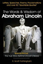 The Words & Wisdom of Abraham Lincoln: Letters and Speeches by President Abe Lincoln - Paperback
