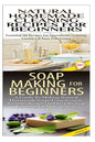 Natural Homemade Cleaning Recipes for Beginners & Soap Making for Beginners - Paperback