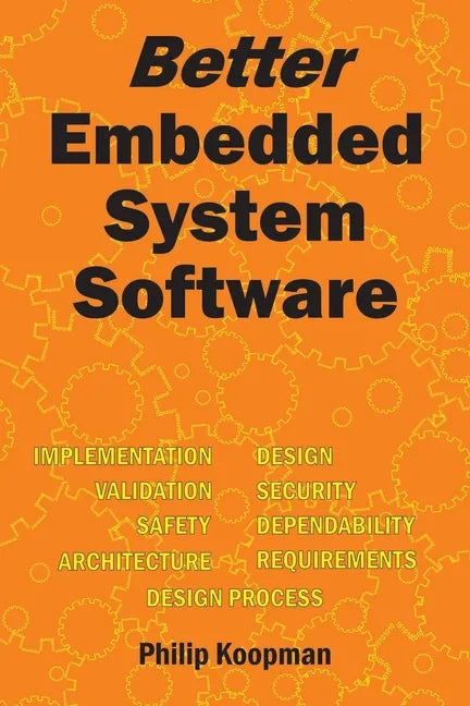 Better Embedded System Software - Paperback