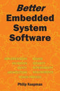 Better Embedded System Software - Paperback