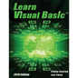 Learn Visual Basic 2019 Edition: A Step-By-Step Programming Tutorial - Paperback