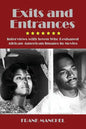 Exits and Entrances: Interviews with Seven Who Reshaped African-American Images in Movies - Paperback
