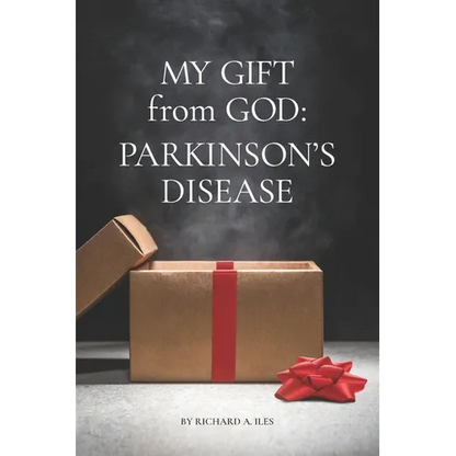 My Gift from God: Parkinson's Disease - Paperback