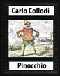 Pinocchio, by Carlo Collodi - Paperback