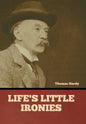 Life's Little Ironies - Hardcover