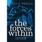 The Forces Within - Paperback