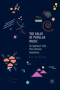 The Value of Popular Music: An Approach from Post-Kantian Aesthetics - Paperback