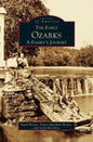 Early Ozarks: A Family's Journey - Hardcover