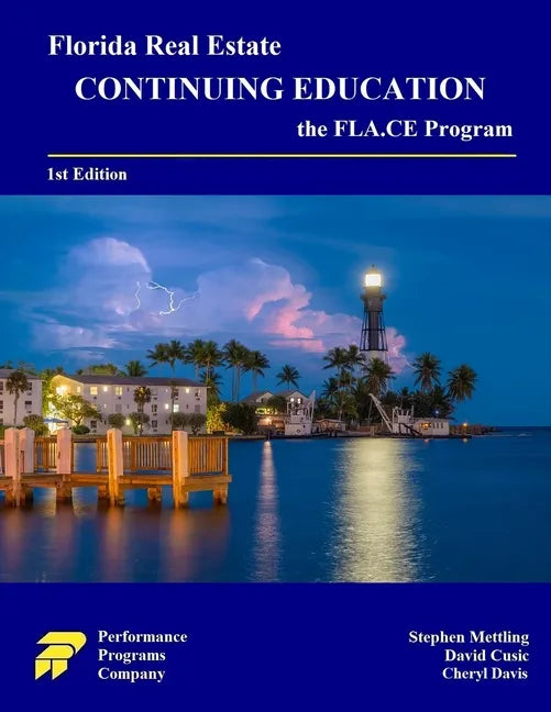 Florida Real Estate Continuing Education: the FLA.CE Program - Paperback