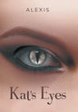 Kat's Eyes - Hardcover