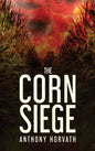 The Corn Siege - Hardcover