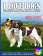I LOVE DOGS. Coloring Book for Kids & Adults: 60 Most Popular Dog Breeds + interesting facts about dogs - Paperback
