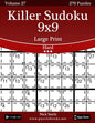 Killer Sudoku 9x9 Large Print - Hard - Volume 27 - 270 Logic Puzzles - Paperback