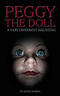 Peggy the Doll: a very different haunting - Paperback