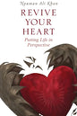 Revive Your Heart: Putting Life in Perspective - Hardcover