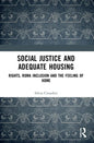 Social Justice and Adequate Housing: Rights, Roma Inclusion and the Feeling of Home - Paperback