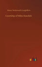 Courtship of Miles Standish - Hardcover