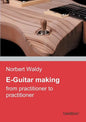 E-Guitar Making - Paperback
