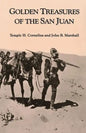 Golden Treasures of the San Juan - Paperback