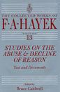 Studies on the Abuse and Decline of Reason: Text and Documents Volume 13 - Hardcover