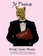 Jo Puma - Wild Choir Music: (36 traditional "Sacred Harp" arrangements with new secular lyrics and clear shape-notes) - Paperback