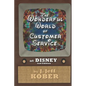 The Wonderful World of Customer Service at Disney - Paperback