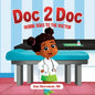 Doc 2 Doc: Debbie Goes To The Doctor - Paperback