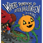 Where Pumpkins Go After Halloween - Hardcover