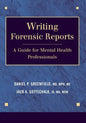 Writing Forensic Reports: A Guide for Mental Health Professionals - Paperback