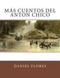 Más Cuentos del Anton Chico - Paperback