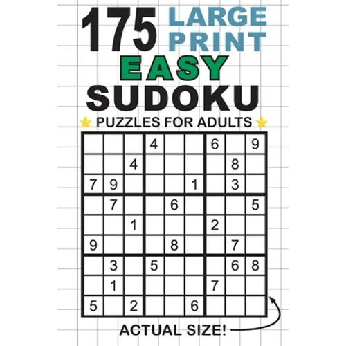 175 Large Print Easy Sudoku Puzzles for Adults: Only One Puzzle Per Page! (Pocket 6"x9" Size) - Paperback