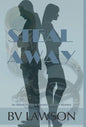 Steal Away: A Beverly Laborde & Adam Dutton Mystery - Hardcover
