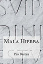 Mala Hierba - Paperback