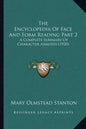The Encyclopedia Of Face And Form Reading Part 2: A Complete Summary Of Character Analysis (1920) - Paperback