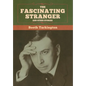 The Fascinating Stranger and Other Stories - Hardcover