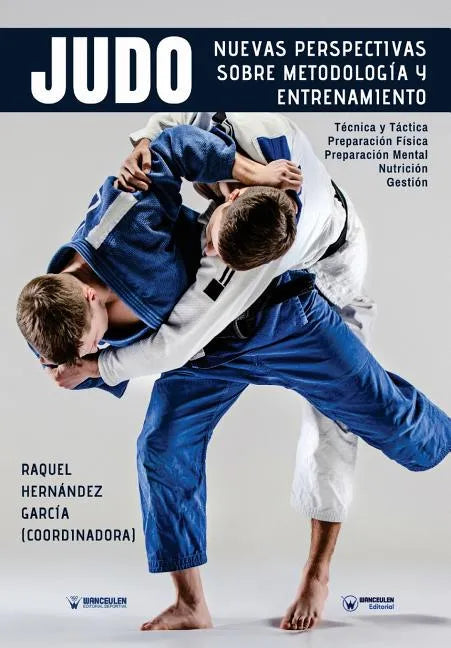 Judo nuevas perspectivas sobre Metodología y Entrenamiento - Paperback
